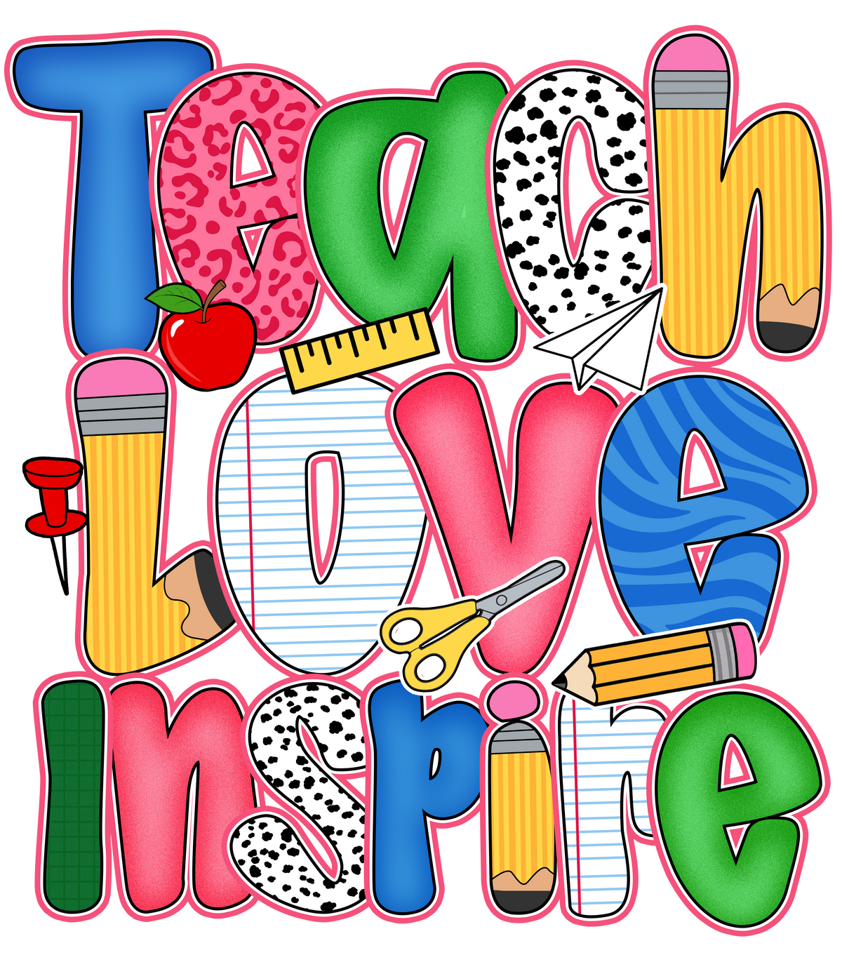 Teach, Love, Inspire long sleeve options