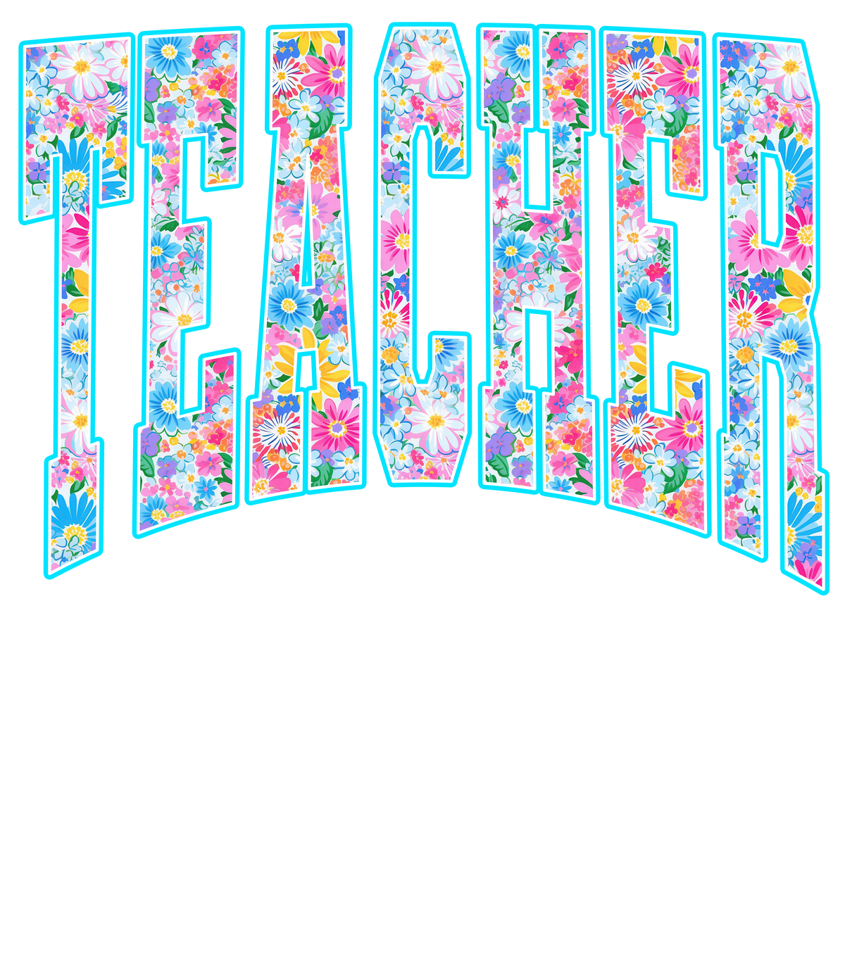 TEACHER flowers long sleeve options